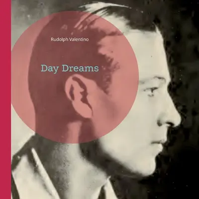 Rêves d'un jour - Day Dreams