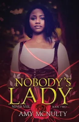 La dame de personne - Nobody's Lady