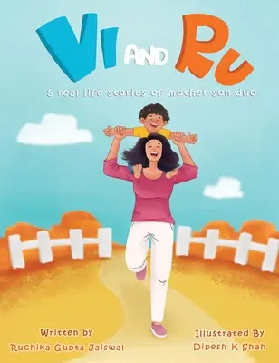 Vi et Ru : 5 histoires inspirées de la vie réelle d'un duo mère-fils ! 5 histoires inspirées de la vie réelle d'un duo mère-fils!e - Vi and Ru: 5 Real-life inspired stories of Mother and Son duo!: 5 Real-life inspired stories of Mother and Son duo!e