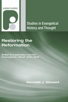 Restaurer la Réforme - Restoring the Reformation