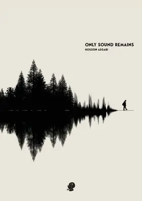 Il ne reste que le son - Only Sound Remains