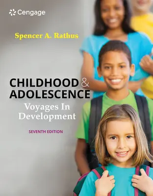 L'enfance et l'adolescence : Voyages dans le développement - Childhood and Adolescence: Voyages in Development