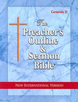 Plan du prédicateur et Bible de Sermon-NIV-Genèse 2 : Chapitres 12-50 - Preacher's Outline & Sermon Bible-NIV-Genesis 2: Chapters 12-50