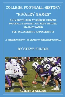 College Football History - Les rivalités - College Football History - Rivalry Games