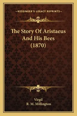 L'histoire d'Aristée et de ses abeilles (1870) - The Story Of Aristaeus And His Bees (1870)