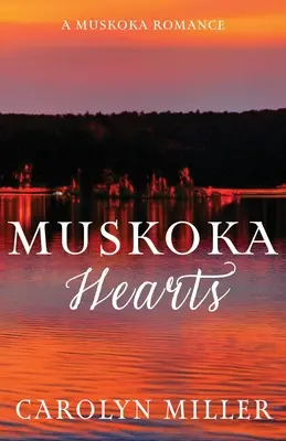 Les cœurs de Muskoka - Muskoka Hearts