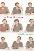 Le dictionnaire Zizek - The Zizek Dictionary