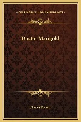 Le docteur Marigold - Doctor Marigold