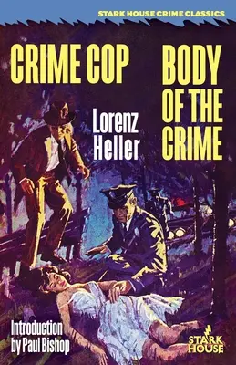 Policier / Corps du crime - Crime Cop / Body of the Crime