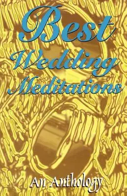 Meilleures méditations de mariage - Best Wedding Meditations