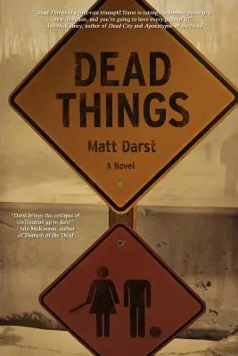 Les choses mortes - Dead Things