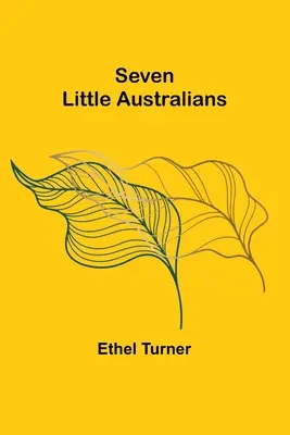 Sept petits Australiens - Seven Little Australians