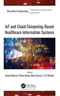 Systèmes d'information de santé basés sur l'IdO et l'informatique en nuage - IoT and Cloud Computing-Based Healthcare Information Systems