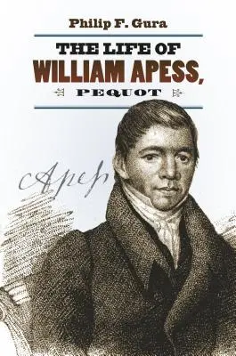 La vie de William Apess, Pequot - The Life of William Apess, Pequot