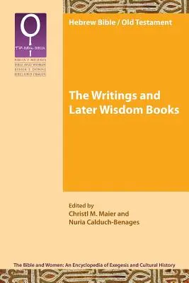 Les écrits et les livres de sagesse ultérieurs - The Writings and Later Wisdom Books