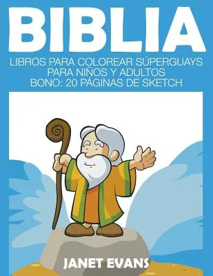 Biblia : Libros Para Colorear Sperguays Para Nios y Adultos (Bono : 20 Pginas de Sketch) - Biblia: Libros Para Colorear Sperguays Para Nios y Adultos (Bono: 20 Pginas de Sketch)