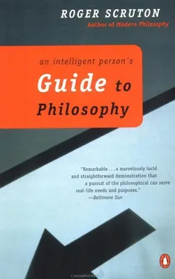 Guide philosophique de la personne intelligente - An Intelligent Person's Guide to Philosophy