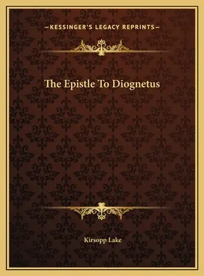 L'épître à Diognète - The Epistle To Diognetus