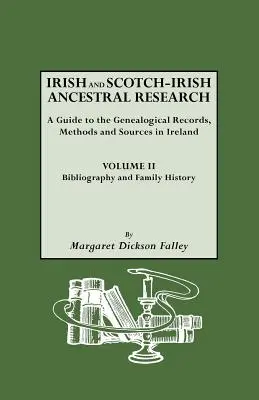 Recherches sur les ancêtres irlandais et écossais, Vol. II - Irish and Scotch-Irish Ancestral Research, Vol. II