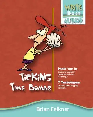 Les bombes à retardement - Ticking Time Bombs