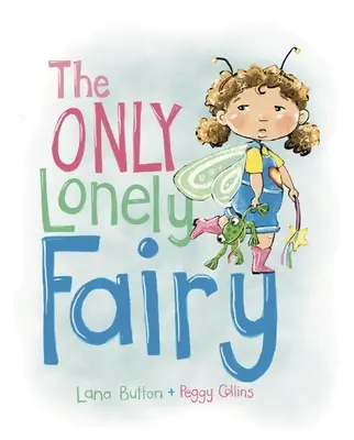 La fée solitaire - The Only Lonely Fairy