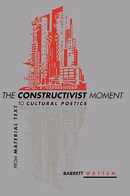 Le moment constructiviste - The Constructivist Moment