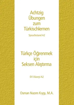 Les voix de Babyn Yar : Sprachstand A2 - Achtzig bungen zum Trkischlernen: Sprachstand A2