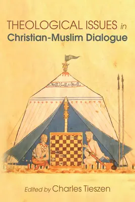 Questions théologiques dans le dialogue islamo-chrétien - Theological Issues in Christian-Muslim Dialogue