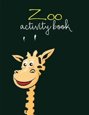 Livre d'activités Zoo : Des pages de coloriage kawaii super mignonnes pour les ados - Zoo Activity Book: Super Cute Kawaii Coloring Pages for Teens