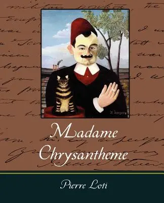Madame Chrysanthème - Madame Chrysantheme
