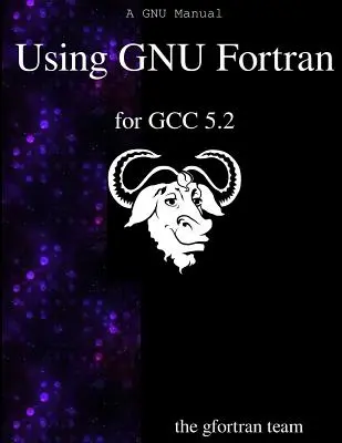 Utilisation de GNU Fortran pour GCC 5.2 - Using GNU Fortran for GCC 5.2