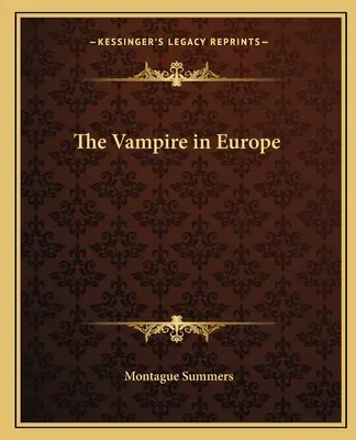 Le vampire en Europe - The Vampire in Europe