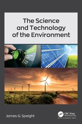 La science et la technologie de l'environnement - The Science and Technology of the Environment