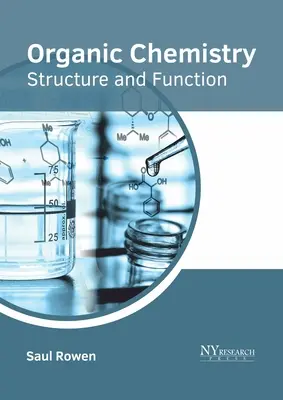 Chimie organique : Structure et fonction - Organic Chemistry: Structure and Function