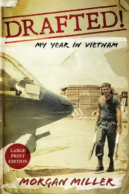 Drafted ! Mon année au Vietnam - Drafted!: My Year in Vietnam