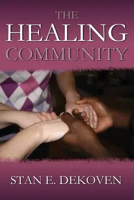 La communauté de guérison - The Healing Community