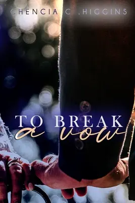 Briser un vœu - To Break a Vow