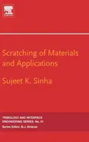 Grattage des matériaux et applications : Volume 51 - Scratching of Materials and Applications: Volume 51