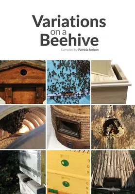 Variations sur une ruche - Variations on a Beehive