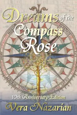 Les rêves de la Rose des vents - Dreams of the Compass Rose