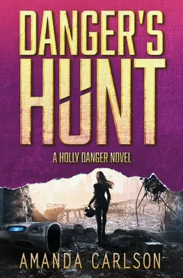 La chasse au danger - Danger's Hunt