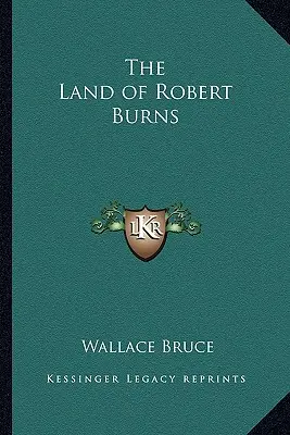 Le pays de Robert Burns - The Land of Robert Burns