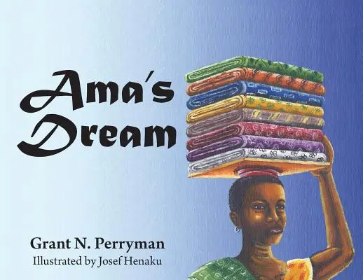 Le rêve d'Ama - Ama's Dream