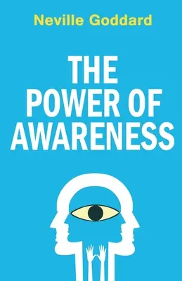 Le pouvoir de la conscience - The Power of Awareness