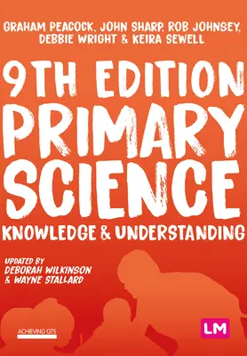 Science primaire : Connaissance et compréhension - Primary Science: Knowledge and Understanding