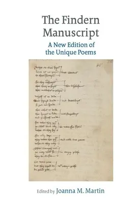 Manuscrit de Findern : Une nouvelle édition des poèmes uniques - Findern Manuscript: A New Edition of the Unique Poems