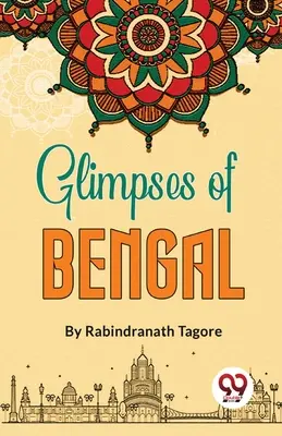 Aperçu du Bengale - Glimpses Of Bengal