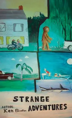 Aventures étranges - Strange Adventures