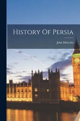 Histoire de la Perse - History Of Persia