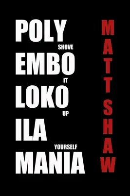 Polyembolokoilamania : Une collection d'horreur extrême - Polyembolokoilamania: An Extreme Horror